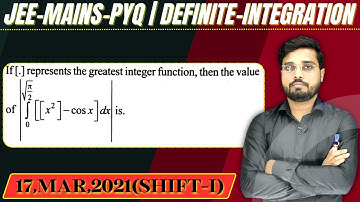 JEE Mains 2021 PYQ [17,MAR,2021(Shift-I)] || then find the velue || Definite Integration PYQ