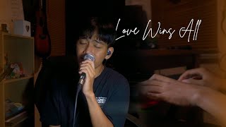 Love Wins All -  IU (Cover by Lesmana Wira)