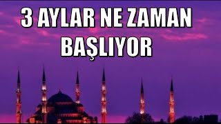 2023 Yılında 3 Aylar Ne Zaman Başlıyor ?