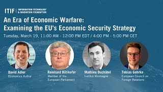 An Era of Economic Warfare: Examining the EU's Economic Security Strategy