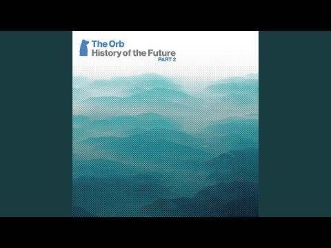 洋楽 The Orb History Of The Future 3CD 1DVD The Orb – History Of The Future – Box Set (Compilation): 3 x CD