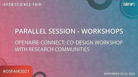 OpenAIRE-CONNECT: co-design workshop with research communities