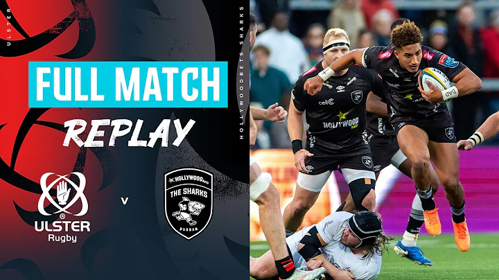 Right Down To The Wire | Ulster v Hollywoodbets Sharks Round 16 2025