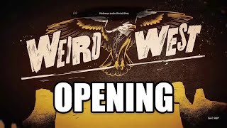 WEIRD WEST - Opening Animation