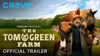 Official Trailer | The Tom Green Farm (Crave Original)