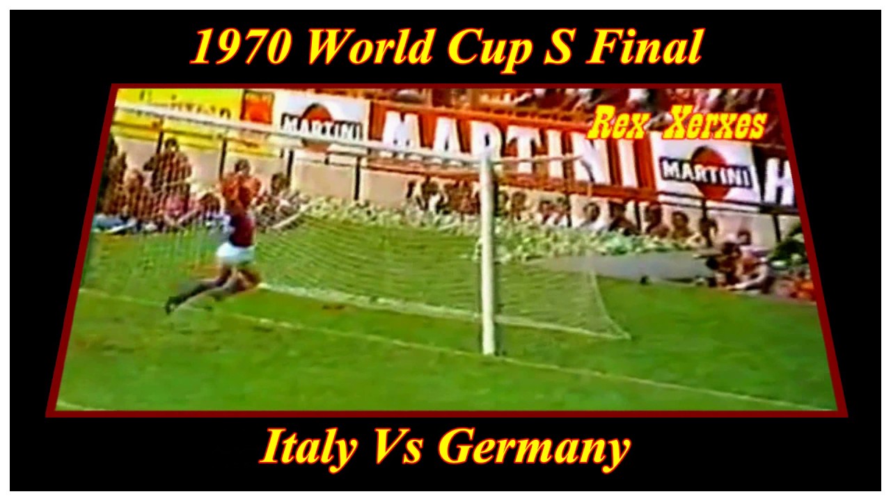 Italy Vs Germany 1970 World Cup YouTube
