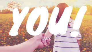 LANY - YOU! (Official Lyrics Video)