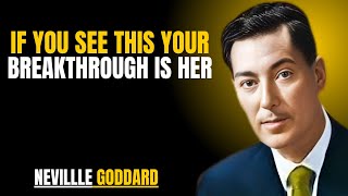 If You See This, Your Breakthrough Is Here' | NEVILLE GODDARD | POWERFUL TEACHINGS