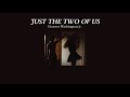 [thaisub]™ Just the two of us - Grover Washington jr.