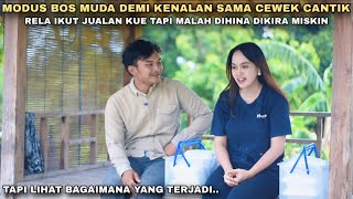 Download Lagu MODUS BOS MUDA DEMI KENALAN SAMA CEWEK CANTIK, RELA IKUT JUALAN KUE TAPI MALAH DIHINA DIKIRA MISKIN MP3