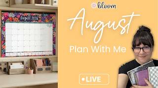 August Plan With Me ☀️ Savor Summer & Prepare for a Fresh Start (Live!) with bloom daily planners