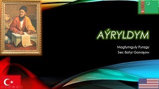 Aýryldym - Türkmen Türküsü Türkçe altyazılı. Turkmen Song- English Subtitles. Türkmen aýdymy Resimi