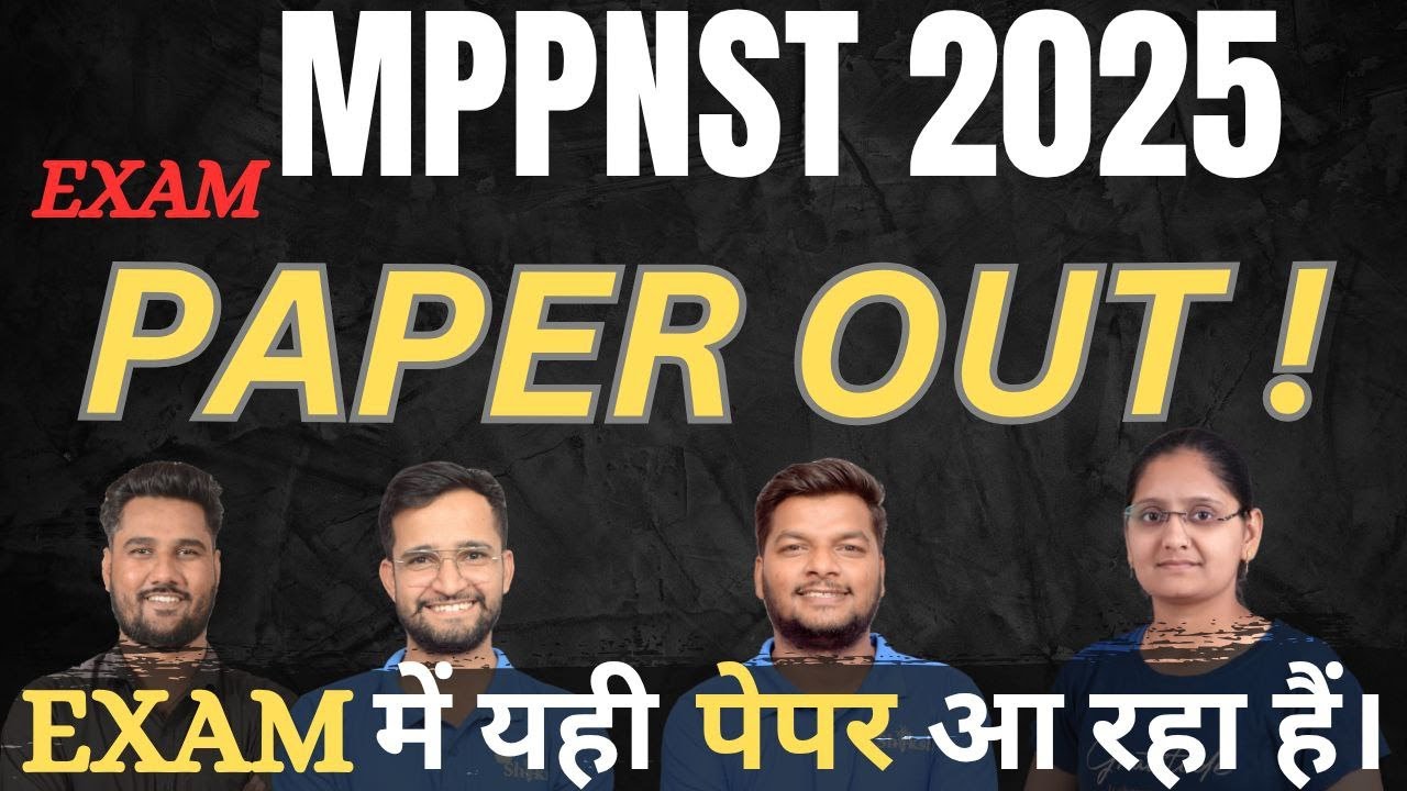 MP PNST 2025 EXAM पेपर यही आ रहा हैं| 