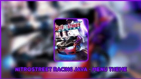 NitroStreet Racing Java - Menu Theme