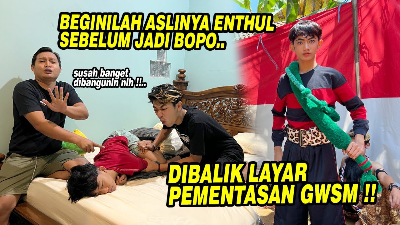 Kalau gak direkam gak bakalan ada yang tahu !! RIBETNYA PERSIAPAN ENTHUL SEBELUM JADI BOPO