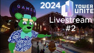 Livestream | Tower Unite (2024) #2
