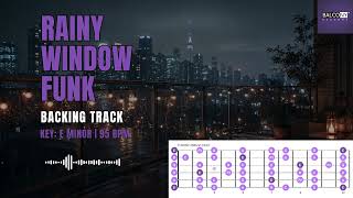 Rainy Window Funk in Em | 95 BPM #backingtrack #funkfusion #guitarbackingtrack