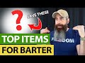 The Best Barter Items For A Collapse - Part 2