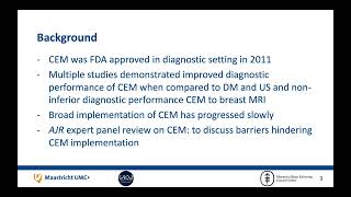 Barriers to Implementation of Contrast-Enhanced Mammography in Clinical Practice