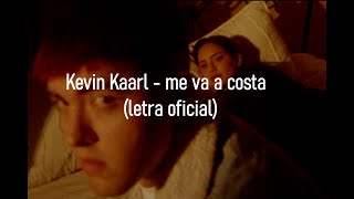 Kevin Kaarl - me va a costar (letra Oficial)