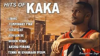 Kaka Hits Song | Kaka Best Playlists | New punjabi Playlist | NonStop Punjabi Song | 2021