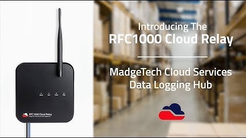 MadgeTech RFC1000 Cloud Relay: Overview