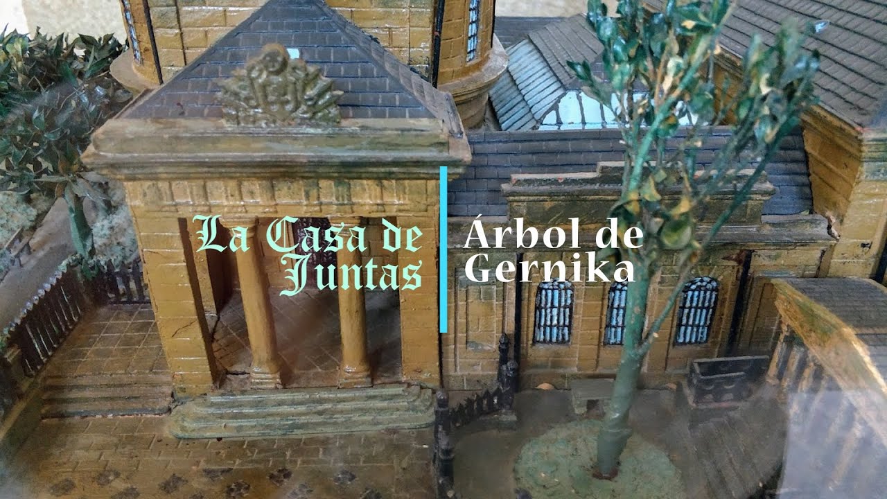 La Casa de Juntas y El Árbol de Gernika