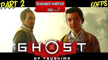 GHOST OF TSUSHIMA : Act 1 Walkthrough warrior