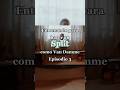 Split como Van Damme- episodio 3
