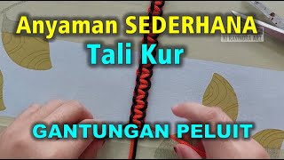 Membuat Anyaman Pakai Tali Kur ukuran 2 mili Untuk Gantungan Peluit