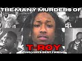 The Many Murders of T-Roy: King Von's Best Friend