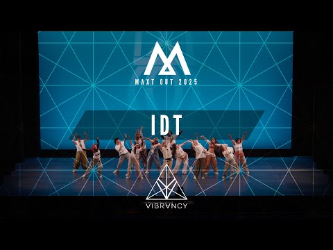 Showcase | IDT (WIDE VIEW) | Maxt Out 2025 @VIBRVNCY 4K