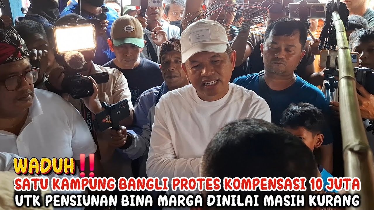 WADUH‼️SATU KAMPUNG BANGLI PROTES KOMPENSASI 10 JUTA UNTUK PENSIUNAN BINA MARGA DINILAI MASIH KURANG