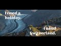 I need switzerland  switzerland tourism