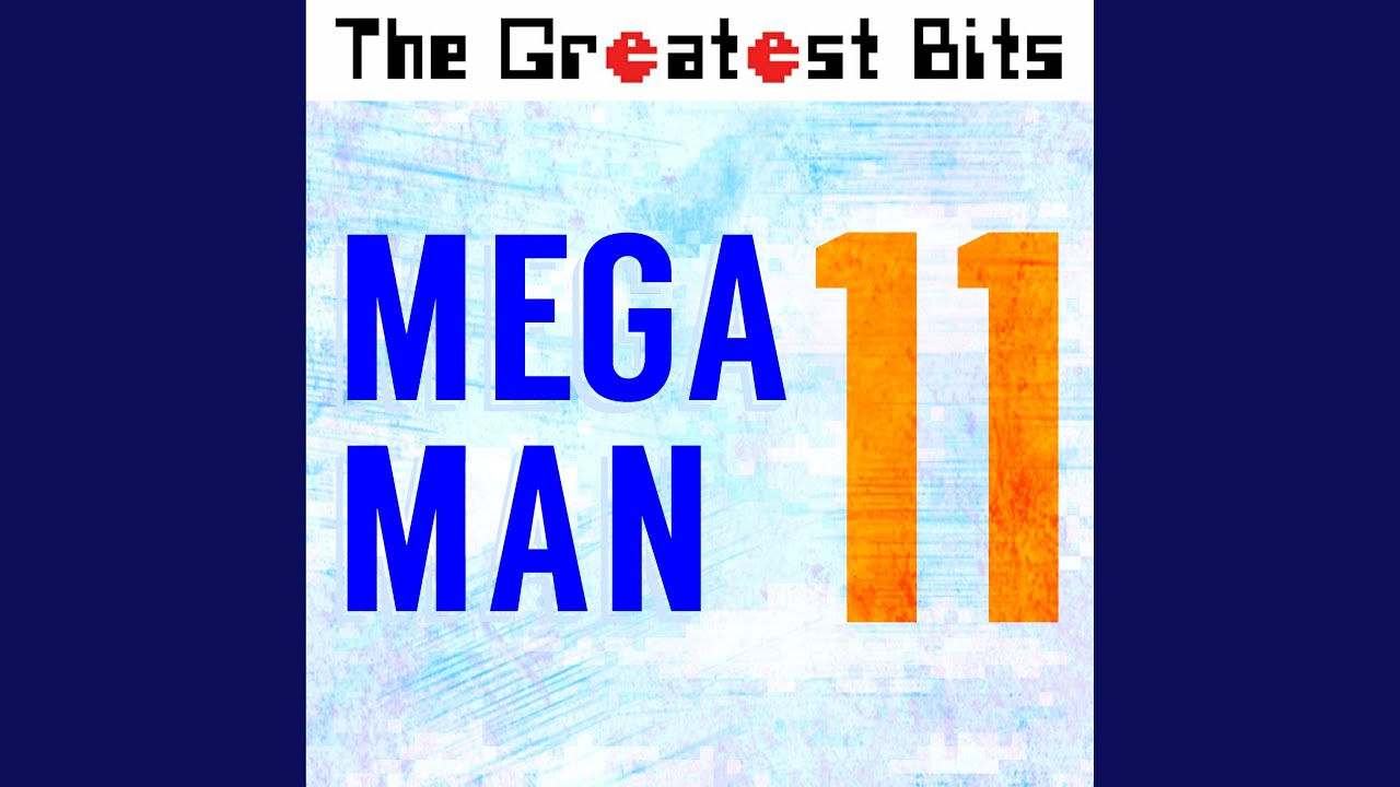 Watch Mega Man 11 Theme on YouTube Watch Mega Man 11 Theme on YouTube