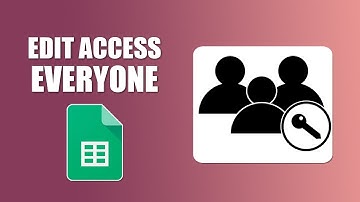 How to give edit access to google sheets to everyone