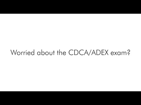 Worried About The CDCA/ADEX Exam? | My Dental Key CDCA/ADEX Module