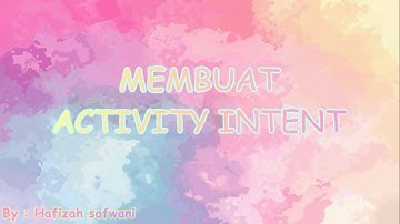 Membuat Activity Intent Menggunakan Eclipse