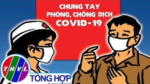 Tăng cường phòng, chống dịch COVID-19 trong tình hình hiện nay