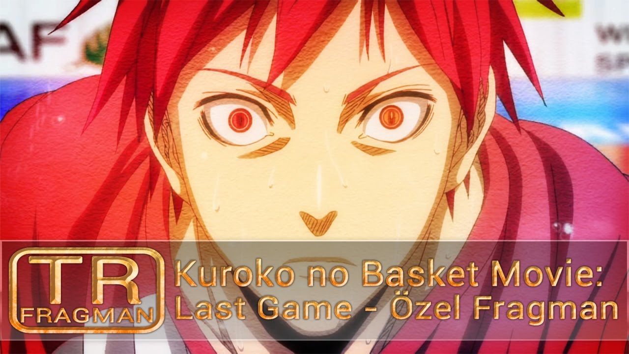 【TAF】 Kuroko no Basket Movie: Last Game - Özel Fragman [TR Altyazılı