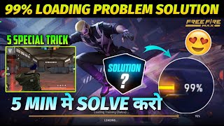 Free Fire 99% Loading Problem Solution | Free Fire Loading Screen Problem Solution | Game Not Start