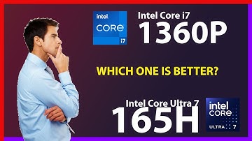INTEL Core i7 1360P vs INTEL Core Ultra 7 165H Technical Comparison