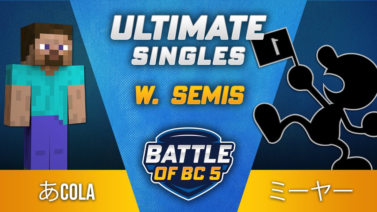 あcola (Steve) vs ミーヤー (Mr. Game & Watch) - Ultimate Singles Winners Semi-Final - Battle of BC 5