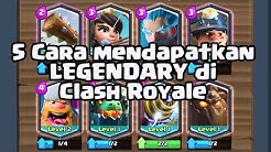5 Cara Mendapatkan Legendary di Clash Royale Part 1 | Clash Royale Indonesia | Episode #28 - Durasi: 14.57. 