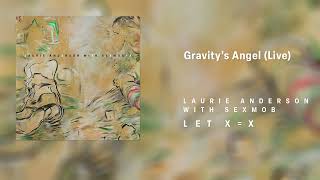 Laurie Anderson with Sexmob - Gravity's Angel (Live)
