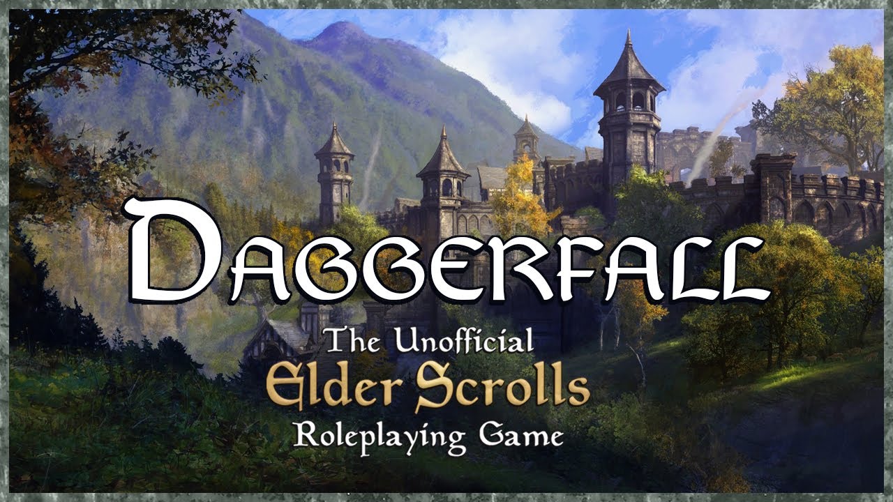 Actual Play - Unofficial Elder Scrolls Roleplaying Game - Daggerfall ...