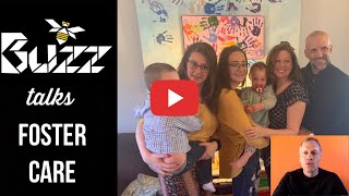 Buzz Talks Foster Care