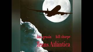 Don Grusin and Bill Sharpe - Un Vuelo