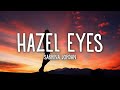 Sabrina Jordan Hazel Eyes Lyrics