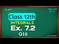 Class 12th ex 7.2 q16 Ncert Book/ class 12 math ex 7.2 q16 solution/ class 12 maths exercise 7.2 q16